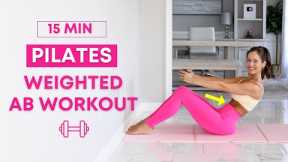 15 min Weighted Pilates Ab workout For Toning & Strength