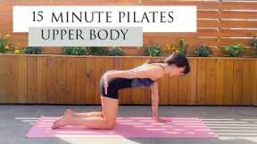 15 Minute Upper Body Pilates Workout | Pilates for Beginners