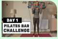28 Day Pilates Bar Challenge: Day 1