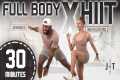 30 Minute Full Body HIIT Workout [All 