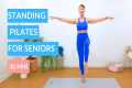 Standing Pilates for Seniors- 30