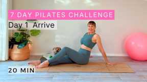 Day 1 | 20-Minute Pilates | Arriving in Your Body | 7 Day Pilates Challenge