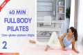 40 min Full Body Pilates Workout for