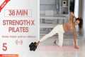38 min Strength x Pilates for Glutes, 