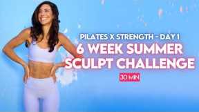 SUMMER BODY IN 6 WEEKS 🔥 Day 1 (Pilates x Strength Full Body) | 30 Min Workout with Lilly Sabri