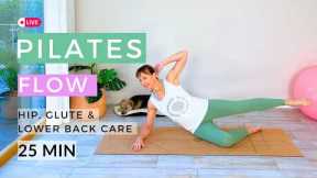 Pilates Flow Release & Recharge Routine  25 Min | Hip, Glute & Lower Back Care (Day 19 Check In)