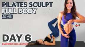 Day 6 | 20 Min of Sculpting Pilates with Lilly Sabri | FREE Summer Challenge