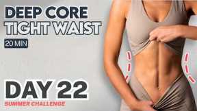 Day 22 | Lilly Sabri Core Sculpt Workout 20 Min (Abs, Waist & Back) | Free Summer Challenge