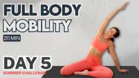 Day 5 | 20 Min Full Body Mobility Flow led by a Physiotherapist | FREE Summer Challenge
