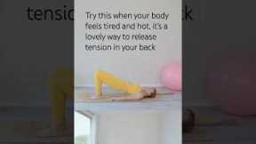 Try This to Release Tension in your Back- From my Summer Pilates Live Classes #summerworkout