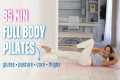 35 min Full Body Pilates Workout | NO 