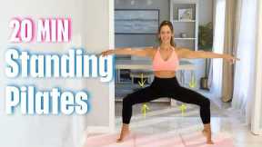 20 min Standing Pilates Workout | Tone your Legs, Thighs, Glutes